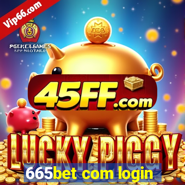 665bet com login